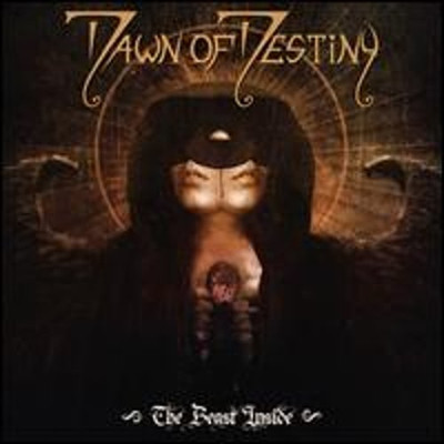The Beast Inside by Dawn of Destiny: New