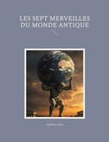 Sandrine Adso | Les Sept Merveilles Du Monde Antique | Taschenbuch | FranzöSisch
