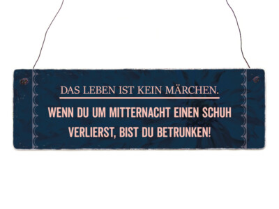 Interluxe Holzschild - Das Leben ist kein Märchen - Geschenk für Freunde, Party