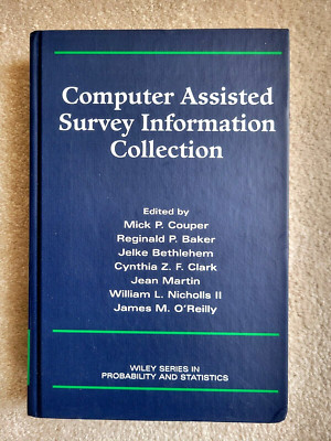 Computer Assisted Survey Information Collection Couper, Mick P. (Editor)