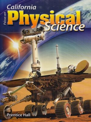 Focus On Physical Science California Edition  by David V Frank PhD