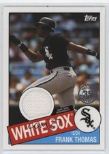 2020 Topps 1985 Topps Baseball Relics Frank Thomas #85R-FTH HOF 4r7
