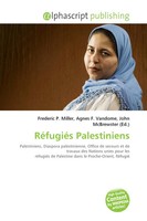 Frederic P. Miller (U. A.) | RéFugiéS Palestiniens | Taschenbuch | FranzöSisch