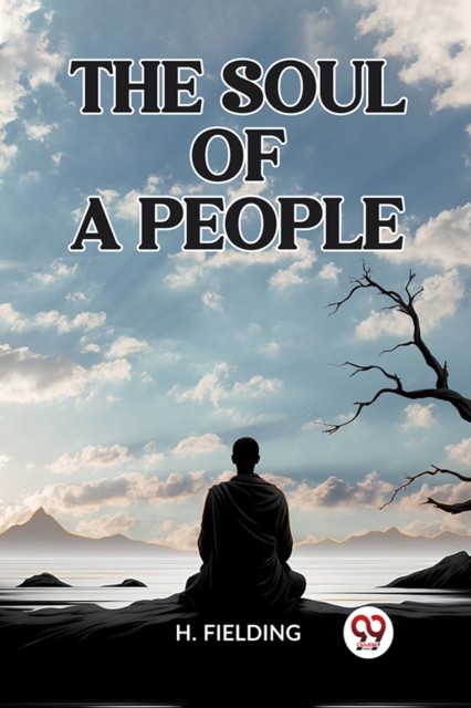 The Soul of a People (Edition2023) by H Fielding (Paperback Book)