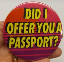 Speedyway Gas Station Advertising Pin - Did I Offer You a Passport?