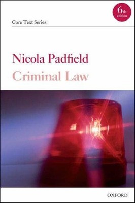 Criminal Law (Core Texts Series) - Padfield, Nicola