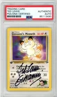 PSA Signed Ted Lewis Giovanni's Meowth 74/132 1st Edition Normal​​