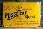 VINTAGE WORLD FAMOUS PUSSY CAT RANCH 12” PORCELAIN SERVICE OIL GAS SIGN