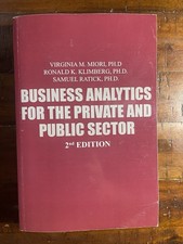Business Analytic for the Private and Public Sector, 2nd edition