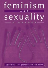 Feminism and Sexuality : A Reader, Paperback by Jackson, Stevi (EDT); Scott, ...
