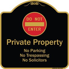 Designer Series Private Property No Parking Trespassing Or Solicitors With Do