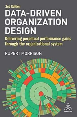 Data-Driven Organization Design: - Paperback, by Morrison Rupert - Acceptable