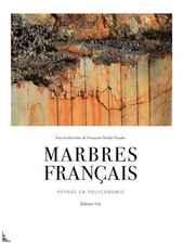 Marbres français : Voyage en polychromie, de Heidet-Naudet