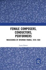 Female Composers, Conductors, Performers: Music, Hamer Paperback..