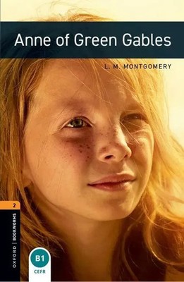 Anne of Green Gables 7. Schuljahr, Stufe 2 - Neubearbeitung Reader Montgomery