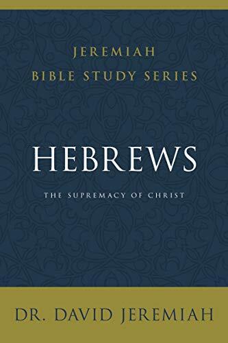 Hebrews: The Supremacy of Christ by David Jeremiah 9780310091783 NEW - Image 4