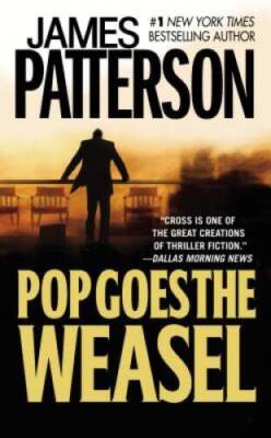 Pop Goes the Weasel (Alex Cross) - Mass Market Paperback - GOOD
