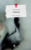 Sarah Semczuk | Urbeutel. Life Is A Story - story.one | Buch | Deutsch (2023)