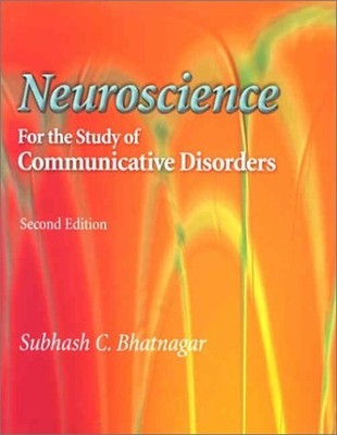 Neuroscience for the Study of Commu..., Subhash C. Bhat