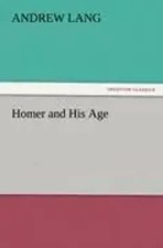 Andrew Lang | Homer and His Age | Taschenbuch | Englisch (2011) | 260 S.