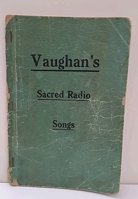 1936 Sacred Radio Songs by James Vaughan Lawrenceburg TN Gospel Shape Note
