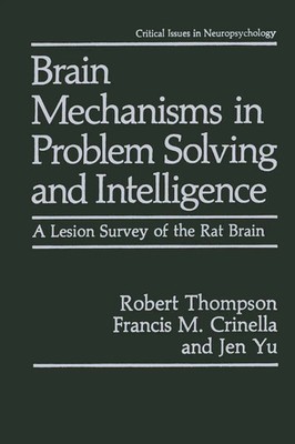 Robert Thompson (u. a.) | Brain Mechanisms in Problem Solving and Intelligence