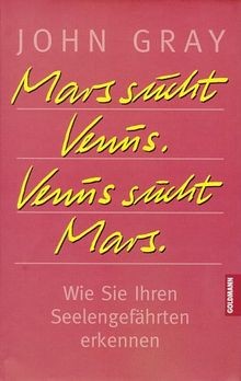 Mars sucht Venus. Venus sucht Mars. Wie Sie Ihren Seelen... | Buch | Zustand gut