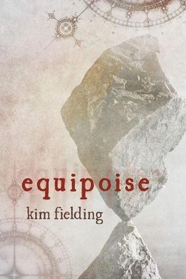 Kim Fielding Equipoise (Paperback) (UK IMPORT)