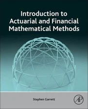 Introduction to Actuarial and Financial Mathematical Methods, Hardcover by Ga...