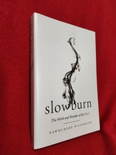 Slow Burn: The Work and Wonder of the Wait by DawnChere Wilkerson TPB Like New