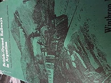 British-Owned Railways in Argentina : Their Effect on the Growth