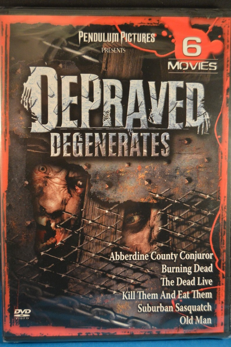 DEPRAVED DEGENERATES
