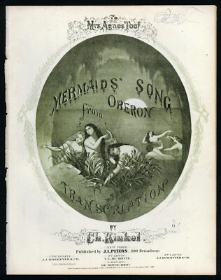 1867 Mermaid's Song from Oberon - C Kinkel - Original Sheet Music Lithograph