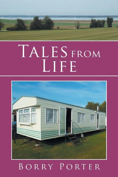 Borry Porter | Tales From Life | Taschenbuch | Englisch (2014) | Xlibris-image