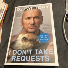 I Don't Take Requests by DJ Fat Tony with Michael Hennegan *SIGNED* - Hardback