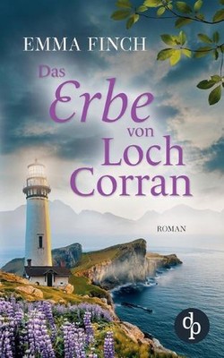 Das Erbe von Loch Corran by Emma Finch (German) Paperback Book