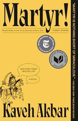 Martyr!: A Novel, Akbar, Kaveh