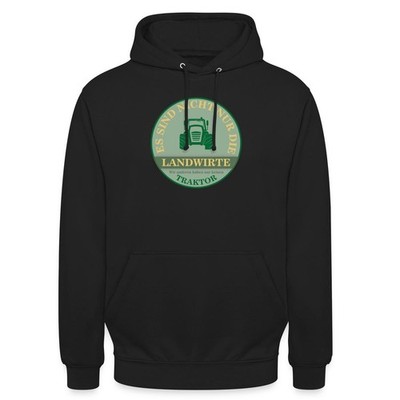 Es Sind Nicht Nur Die Landwirte Protest Unisex Hoodie