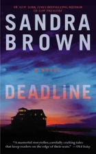 Deadline - Mass Market Paperback By Brown, Sandra - VERY GOOD