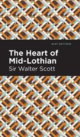 The Heart Of Mid-Lothian | Walter Scott | Buch | Gebunden | Englisch | 2021