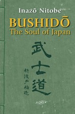 Image of Bushido The Soul of Japan annotated and illustrated The Way of the Samurai Th...