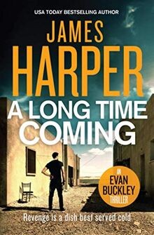 A Long Time Coming: An Evan Buckley Crime Thriller (Evan... | Buch | Zustand gut