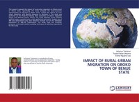 Iorlumun Tarlumun (U. A.) | Impact Of RURAL-URBAN Migration On Gboko Town Of...