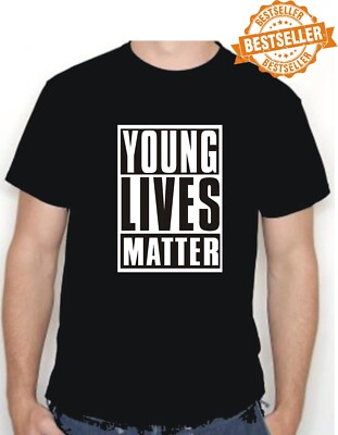 YOUNG LIVES MATTER T-Shirt - Tee / XMAS / Civil Rights / PEACE / Funny / S-XXL