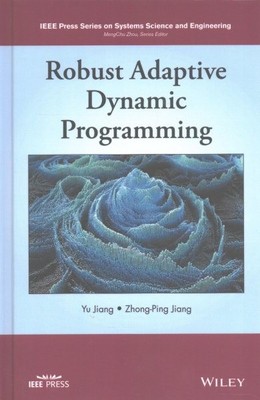 Robust Adaptive Dynamic Programming, Hardcover by Jiang, Yu; Jiang, Zhong-pin...