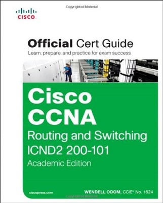 Cisco CCNA Routing and Switching ICND2 200-101 Official Cert Gui