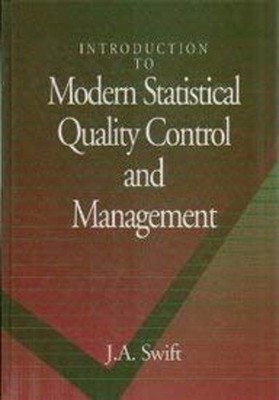 Introduction to Modern Statistic Quality Control Management J. A.