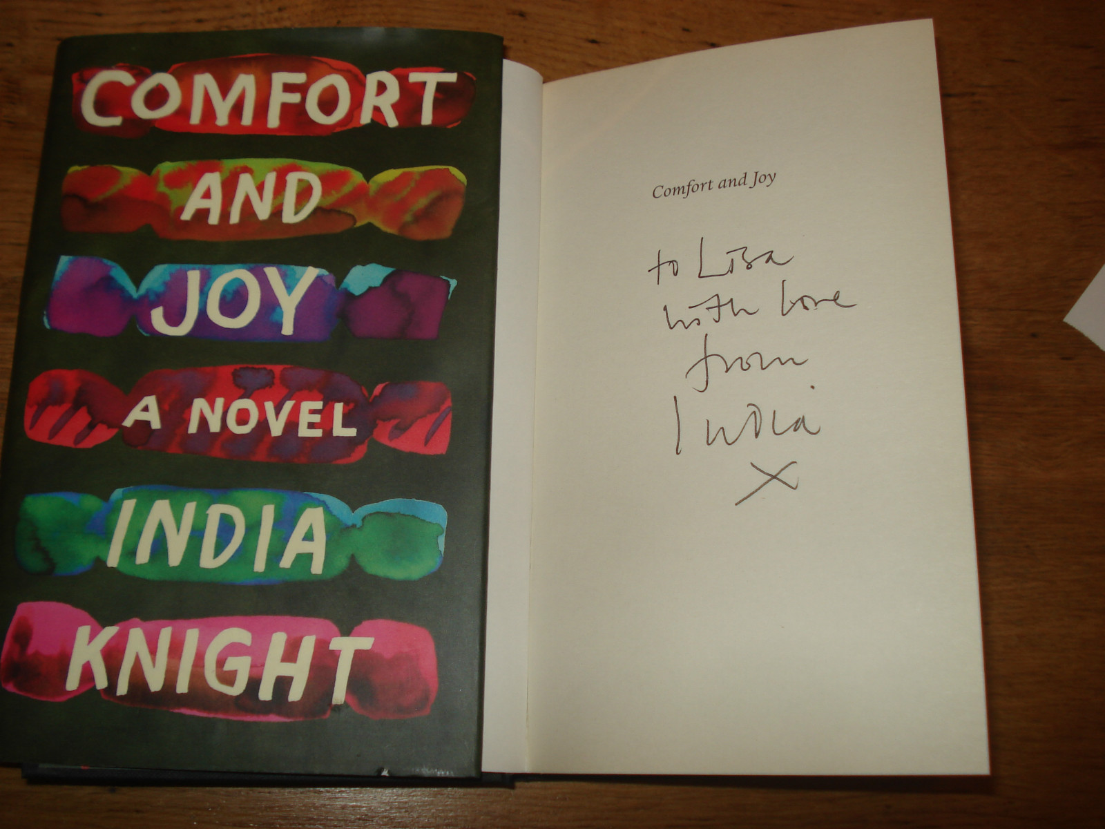Comfort and Joy by India Knight,SIGNED COPY,FIRST EDITION HARDBACK.2010