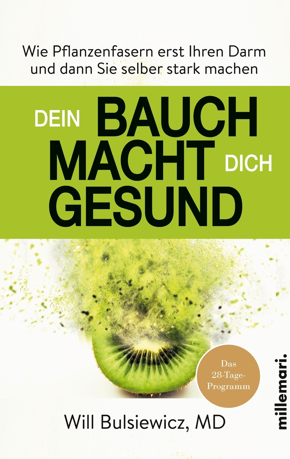 Will Bulsiewicz Md | Dein Bauch Macht Dich Gesund | Buch | Deutsch