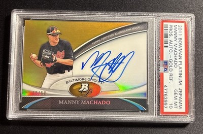 Manny Machado 2011 Bowman Platinum Rookie GOLD Refractor Auto 13/50 JSY # PSA 10